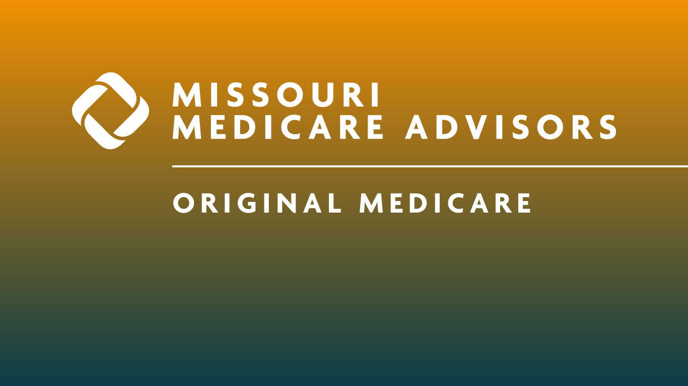 Original Medicare explained by Missouri Insurance Advisors